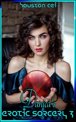 Danica's Erotic Sorcery 3