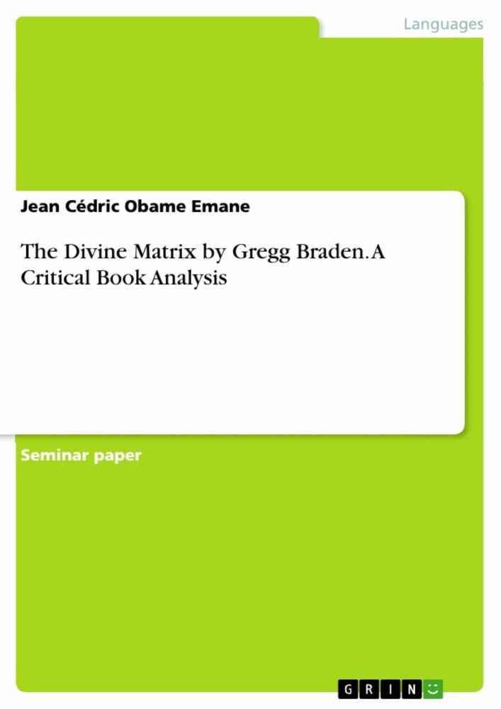The Divine Matrix by Gregg Braden. A Critical Book Analysis main product photo