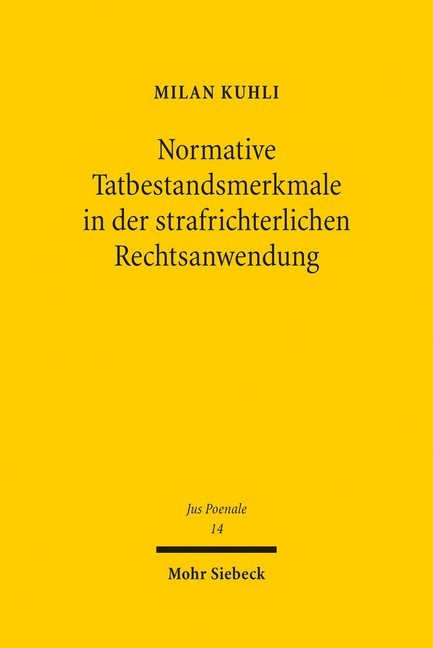 Normative Tatbestandsmerkmale in der strafrichterlichen Rechtsanwendung main product photo