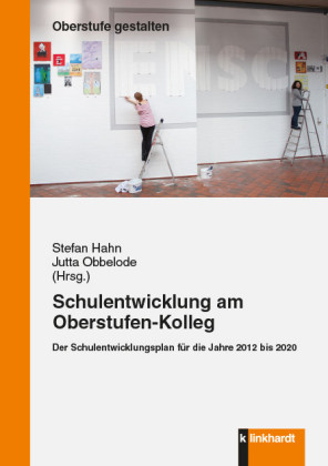Schulentwicklung am Oberstufen-Kolleg