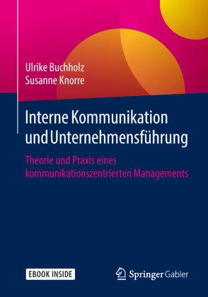 Interne Kommunikation und Unternehmensführung, m. 1 Buch, m. 1 E-Book