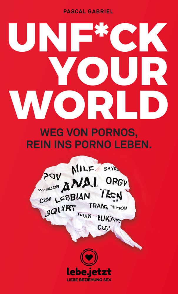 UNFUCK YOUR WORLD | Ratgeber main product photo