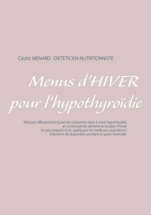 Menus d&apos;hiver pour l&apos;hypothyroïdie