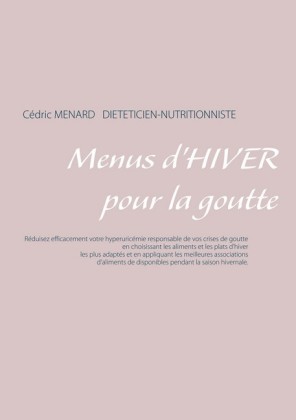 Menus d&apos;hiver pour la goutte