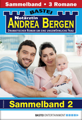 Notärztin Andrea Bergen Sammelband 2 - Arztroman