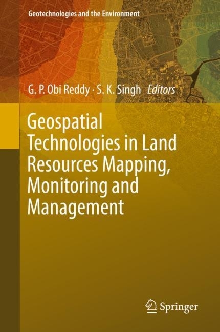 Geospatial Technologies in Land Resources Mapping, Monitoring and Management main product photo