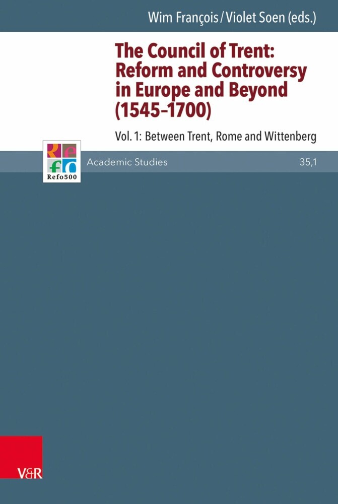 The Council of Trent: Reform and Controversy in Europe and Beyond (1545-1700) main product photo