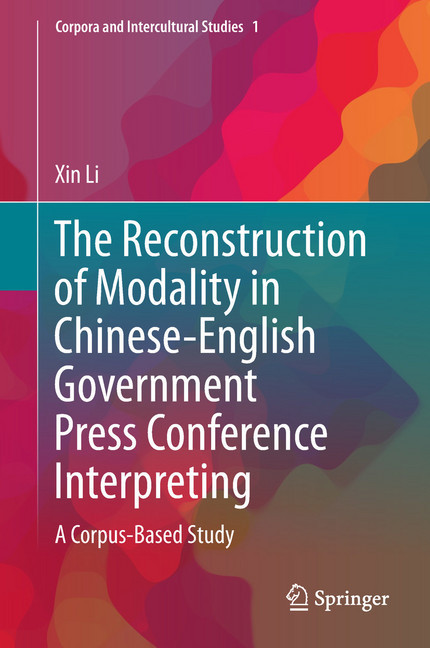 The Reconstruction of Modality in Chinese-English Government Press Conference Interpreting main product photo