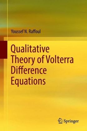 Qualitative Theory of Volterra Difference Equations