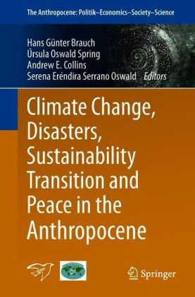 Climate Change, Disasters, Sustainability Transition and Peace in the Anthropocene