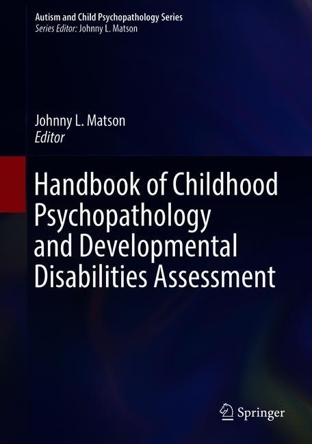 Handbook of Childhood Psychopathology and Developmental Disabilities Assessment main product photo