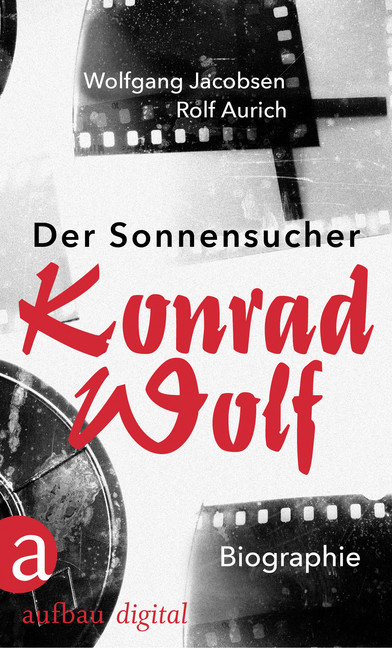 Der Sonnensucher. Konrad Wolf main product photo