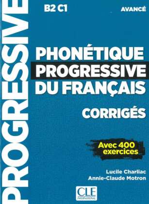 Phonétique progressive du français, Niveau avancé, Corrigés
