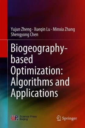 Biogeography-Based Optimization: Algorithms and Applications