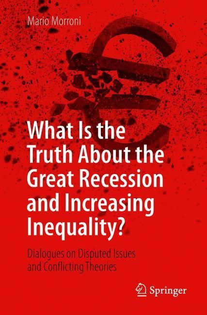 What Is the Truth About the Great Recession and Increasing Inequality? main product photo