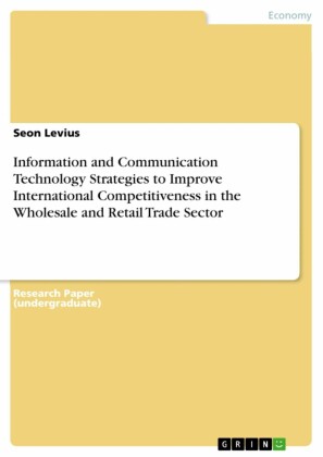 Information and Communication Technology Strategies to Improve International Competitiveness in the Wholesale and Retail Trade Sector