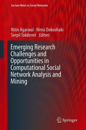 Emerging Research Challenges and Opportunities in Computational Social Network Analysis and Mining