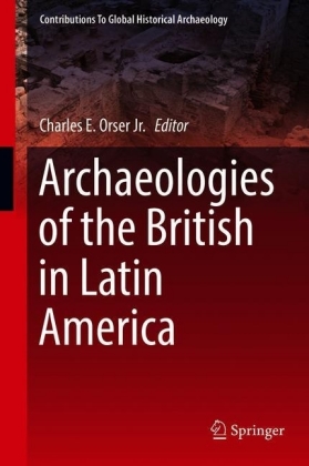 Archaeologies of the British in Latin America