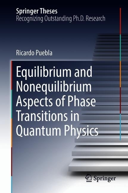 Equilibrium and Nonequilibrium Aspects of Phase Transitions in Quantum Physics main product photo