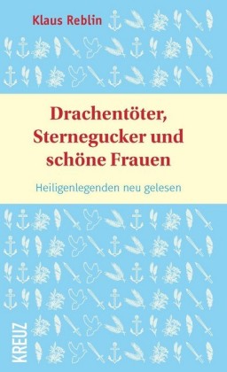 Drachentöter, Sternegucker und schöne Frauen