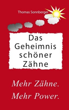 Das Geheimnis schöner Zähne