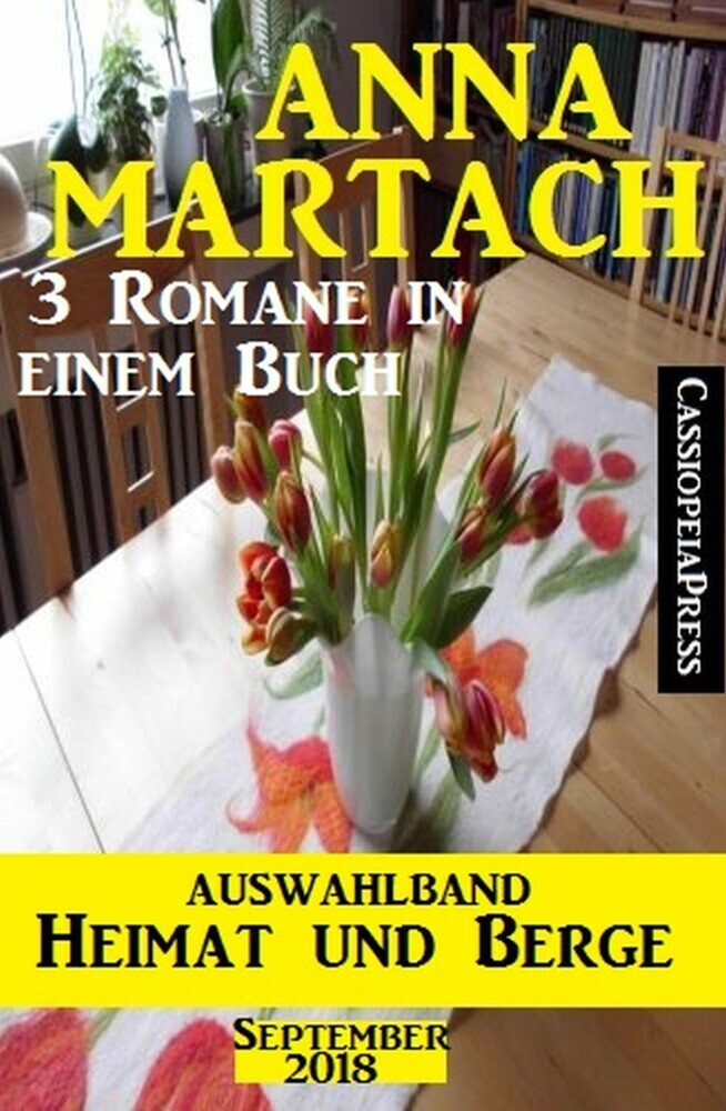 Anna Martach Auswahlband Heimat und Berge September 2018: 3 Romane in einem Buch main product photo