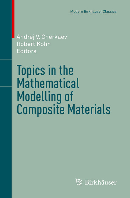 Topics in the Mathematical Modelling of Composite Materials main product photo