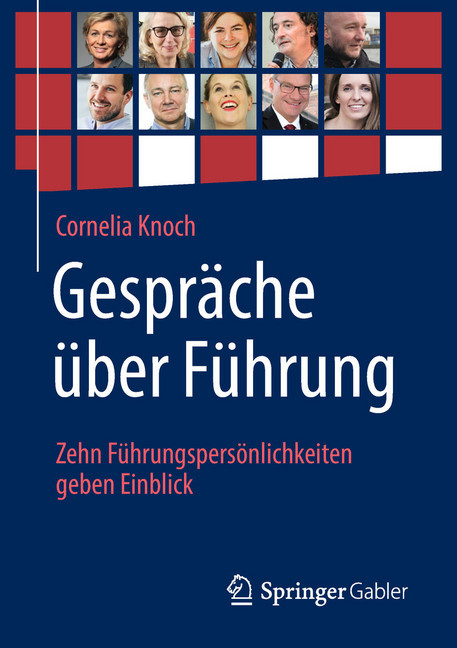 Gespräche über Führung: Zehn Führungspersönlichkeiten geben Einblick main product photo