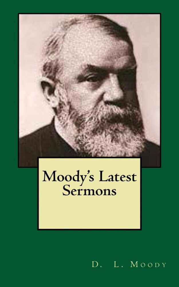 Moody's Latest Sermons main product photo