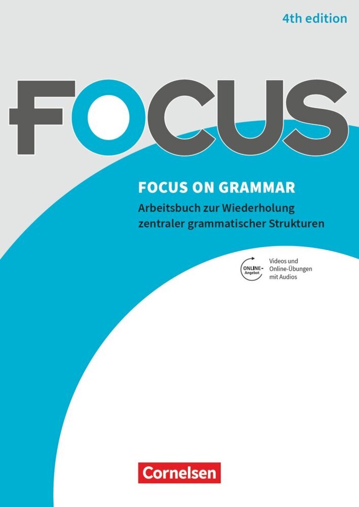 Focus on Grammar - Arbeitsbuch zur Wiederholung zentraler grammatischer Strukturen - Ausgabe 2019 (4th Edition) - B1/B2 main product photo