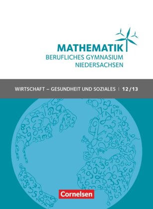 Mathematik - Berufliches Gymnasium - Niedersachsen - Klasse 12/13 (Qualifikationsphase)