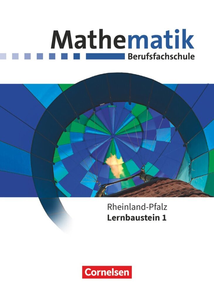 Mathematik - Berufsfachschule - Neubearbeitung - Rheinland-Pfalz - Lernbaustein 1 main product photo