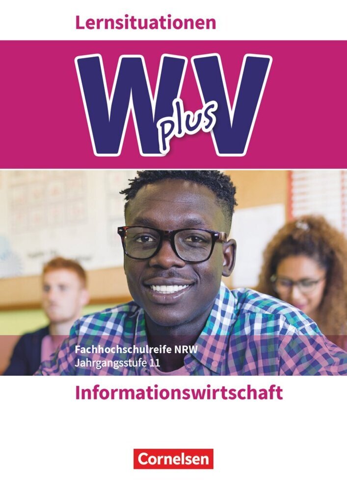 W plus V - Wirtschaft für Fachoberschulen und Höhere Berufsfachschulen - Informationswirtschaft - Fachhochschulreife Nordrhein-Westfalen - Ausgabe 2019 - Band 1 main product photo