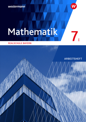 Mathematik - Ausgabe 2016 für Realschulen in Bayern