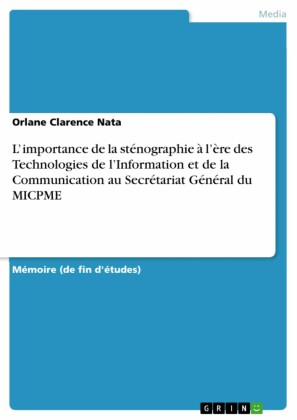 L' importance de la sténographie à l'ère des Technologies de l'Information et de la Communication au Secrétariat Général du MICPME