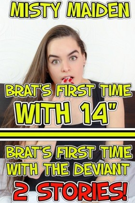 Brat's first time with 14'/Brat's first time with the deviant