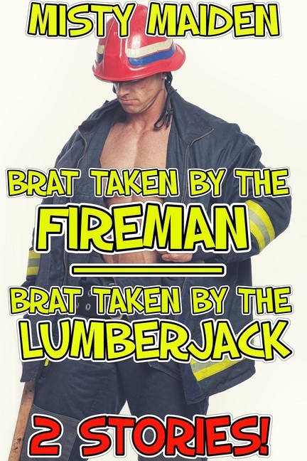 Brat taken by the fireman/Brat taken by the lumberjack main product photo