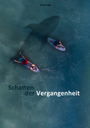 Schatten der Vergangenheit