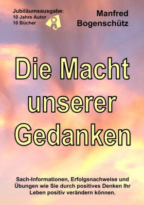 Die Macht unserer Gedanken