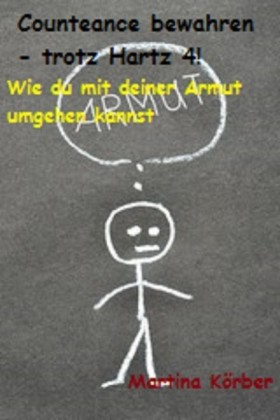 Counteance bewahren, trotz Hartz4