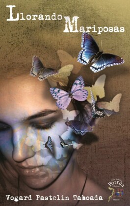 Llorando mariposas