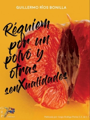 Requiem por un polvo y otras sexualidades
