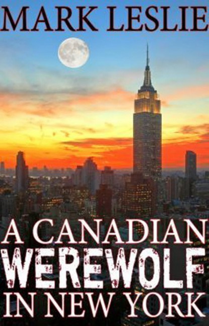 A Canadian Werewolf in New York main product photo