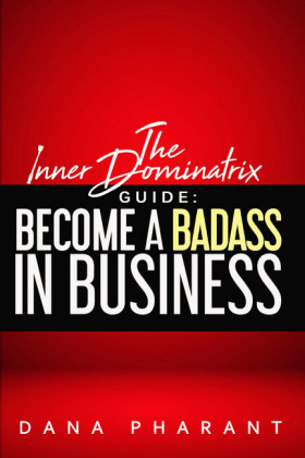 The Inner Dominatrix Guide