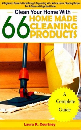 Clean Your Home With 66 Homemade Cleaning Products