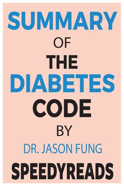 Summary of The Diabetes Code By Jason Fung main product photo