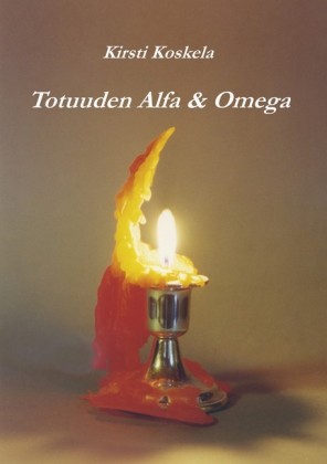 Totuuden Alfa & Omega