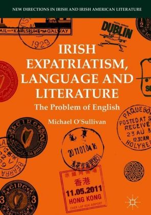 Irish Expatriatism, Language and Literature