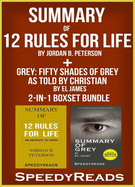 Summary of 12 Rules for Life: An Antidote to Chaos by Jordan B. Peterson + Summary of Grey: Fifty Shades of Grey as Told by Christian by EL James 2-in-1 Boxset Bundle main product photo