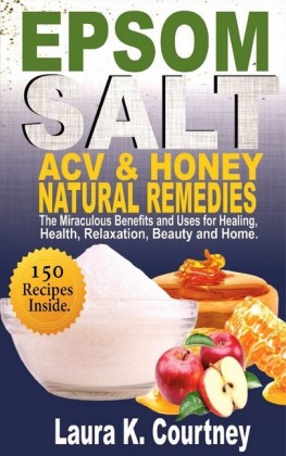 Epsom Salt, Acv & Honey Natural Remedies